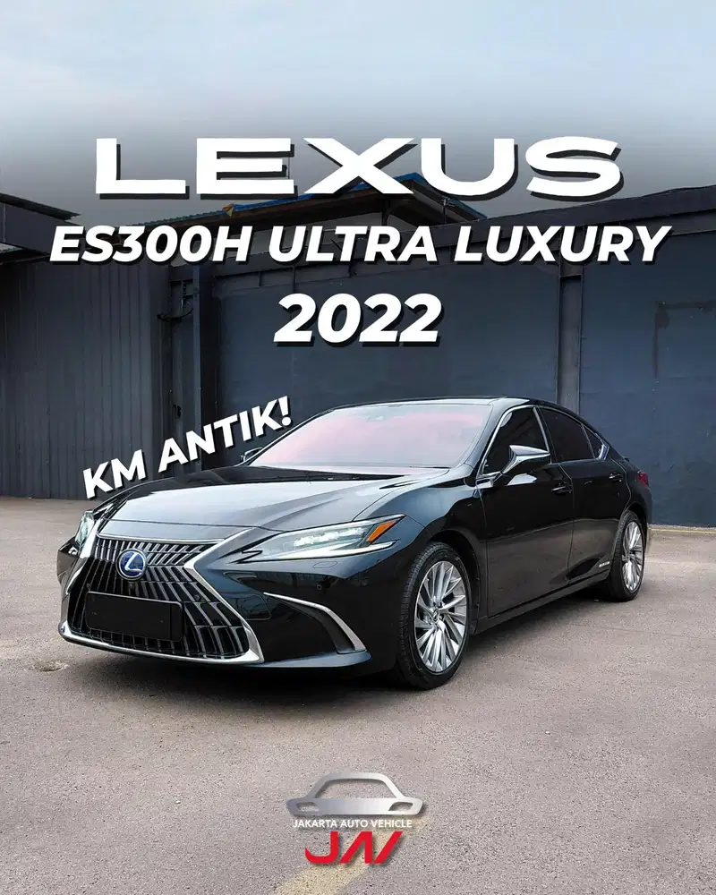 LEXUS ES300h 2022 – ULTRA LUXURY