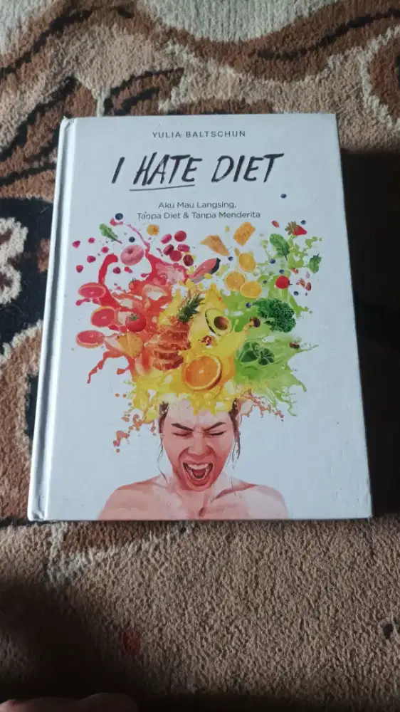 [Preloved] I Hate Diet (Original Hard Cover)