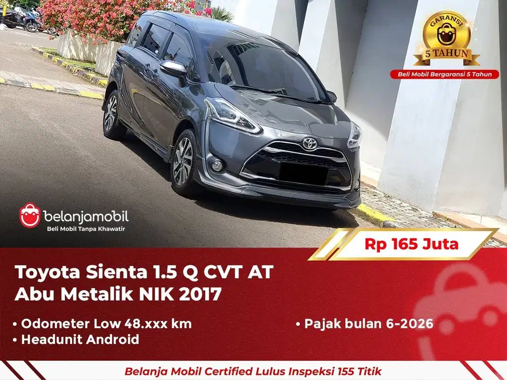 [ GARANSI 5TH ] Toyota Sienta 1.5 Q CVT AT Abu Metalik NIK 2017/2018