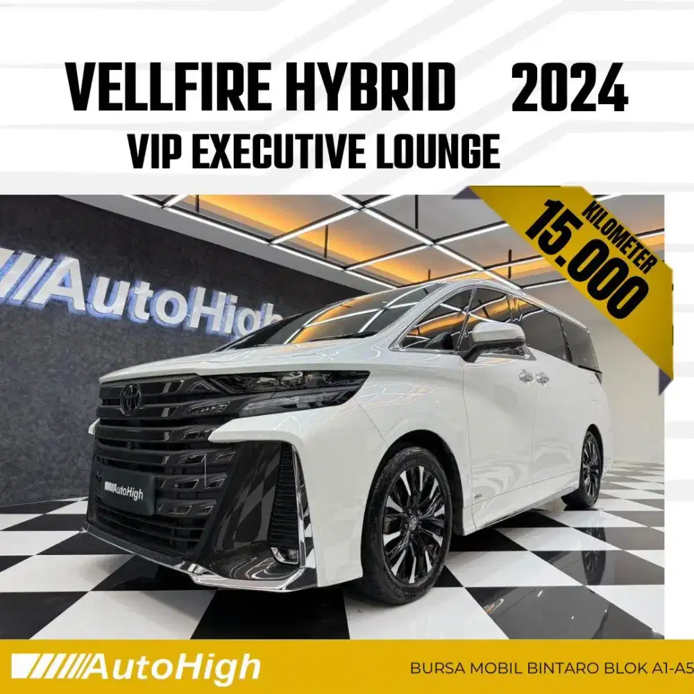 DP10% [Km15.000] Vellfire VIP Hybrid 2024 White Reg 2025 #AUTOHIGH