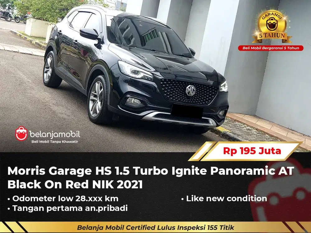 [GARANSI 5TH] Morris Garage MG HS 1.5 Turbo Ignite Panoramic 2021/2022