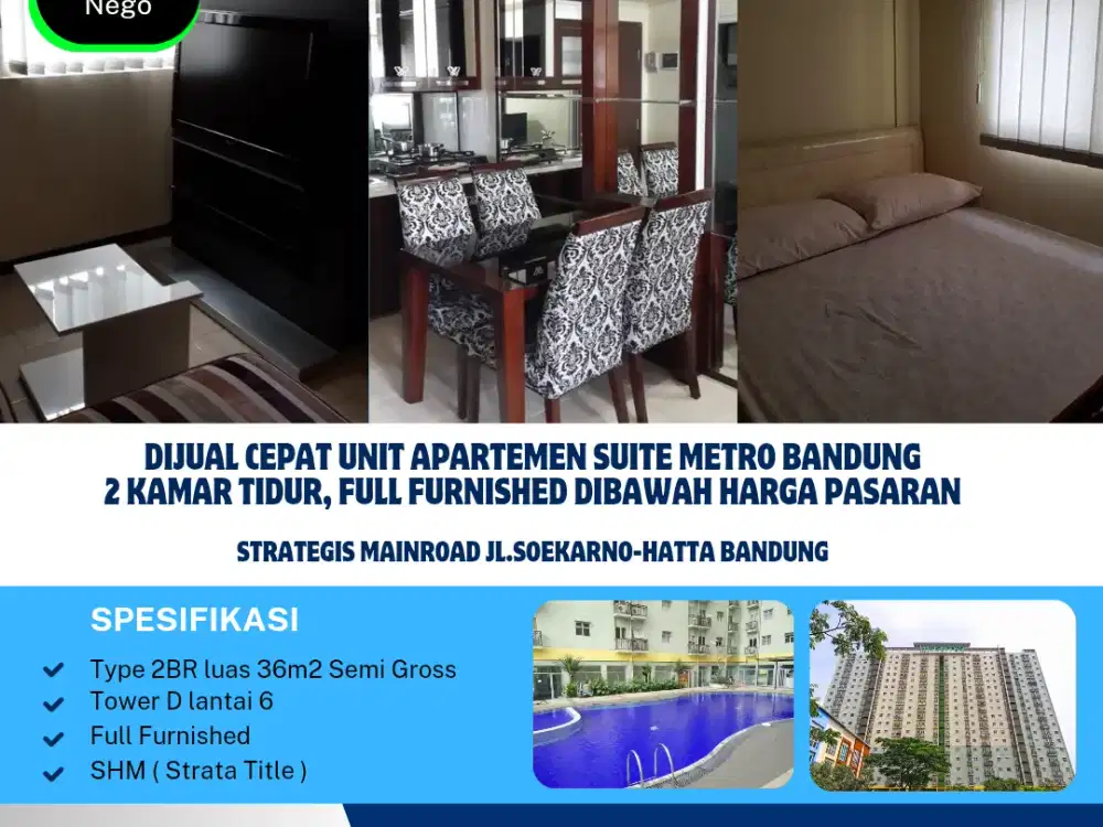 Dijual Cepat Unit
Apartemen Suite Metro Bandung
2 Kamar Tidur ( 36m2 Semigross ), full furnished