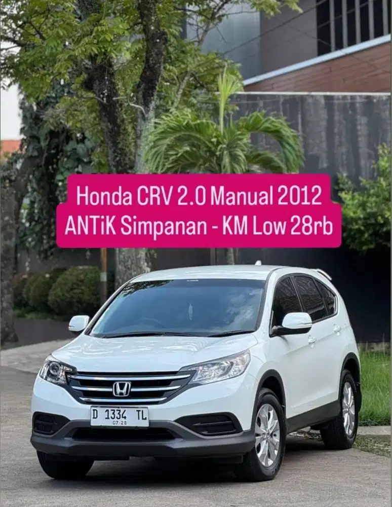 ANTiK KM low 28rb - CRV Manual 2012 pk an 2013 istw murah