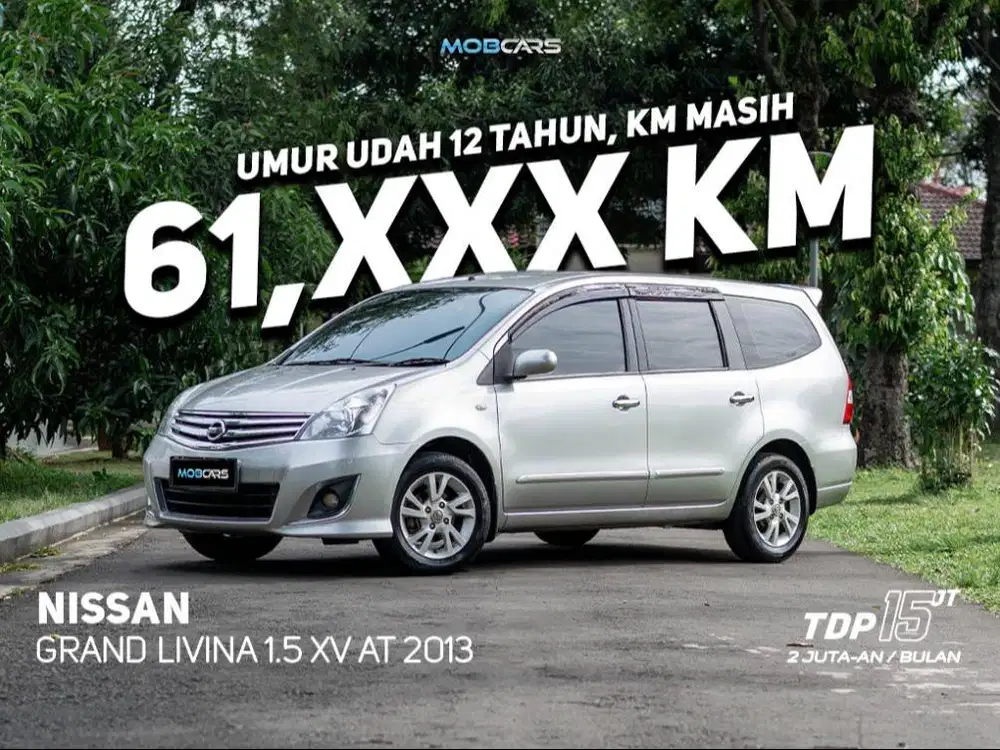 ANGSURAN 2JUTAAN!! NISSAN GRAND  LIVINA 1.5 XV AT 2013 MOBCARS KREDIT