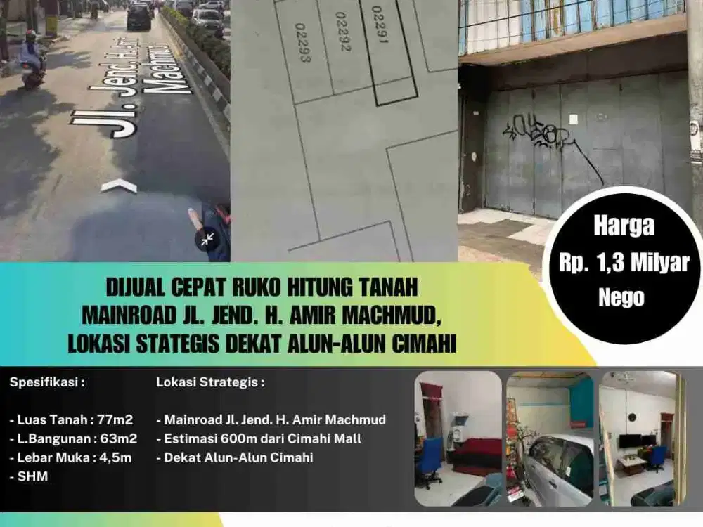 Dijual Cepat Ruko Hitung Tanah Mainroad Jl. Jend. H. Amir Machmud, Lokasi Stategis Dekat Alun-Alun Cimahi