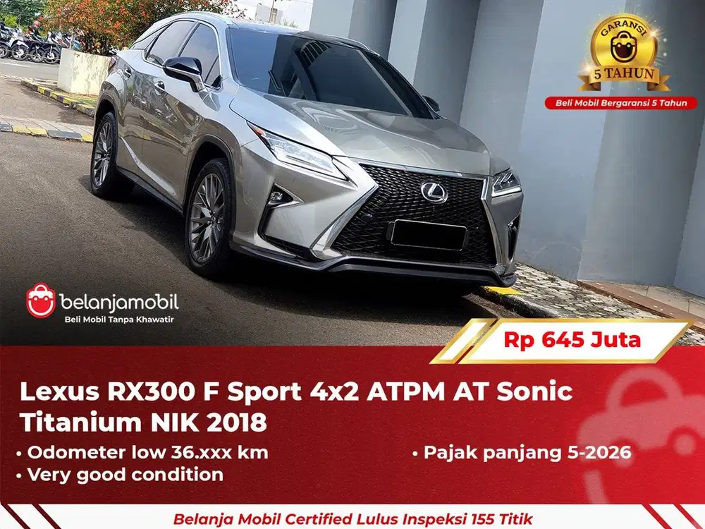 [ GARANSI 5TH ] Lexus RX 300 RX300 F-Sport F Sport AT 2018/2019