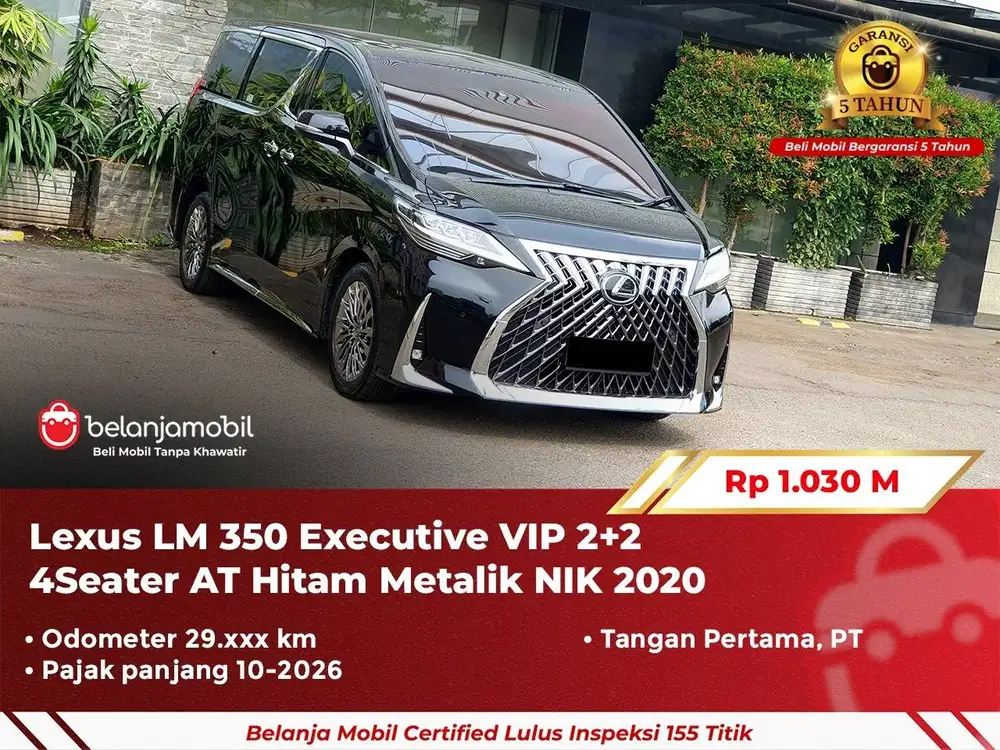 [GARANSI 5TH] Lexus LM350 LM 350 Executive VIP 2+2 4Seat AT 2020/2021