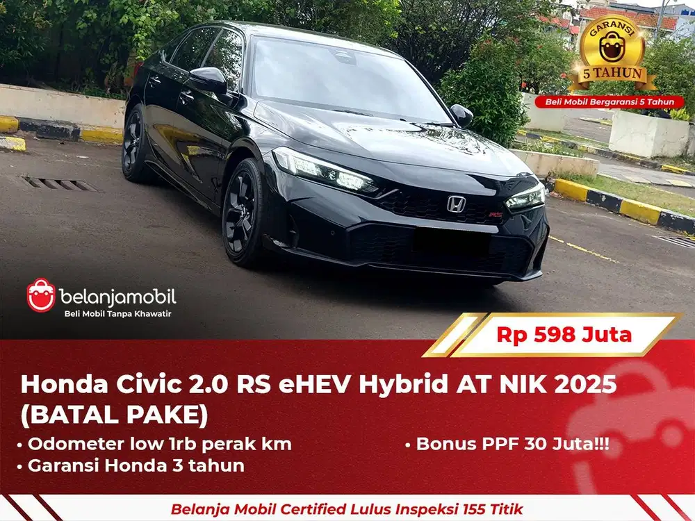 [ GARANSI 5TH ] Honda Civic 2.0 RS eHEV Hybrid (BATAL PAKE) 2025/2024