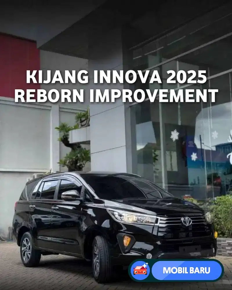 TOYOTA KIJANG INNOVA IMPROVEMENT 2025 DIESEL MATIC DP MURAH