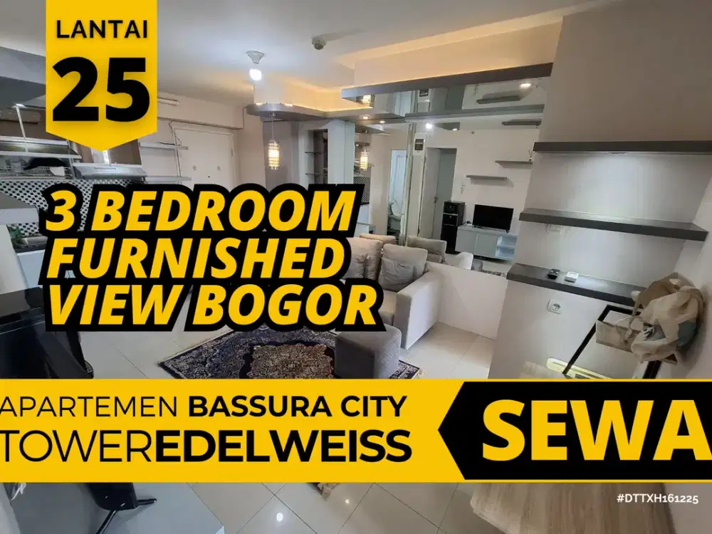 Sewa 3 Bedroom Furnished Lantai 25 Tower D Samping Mall Apartemen Bassura City