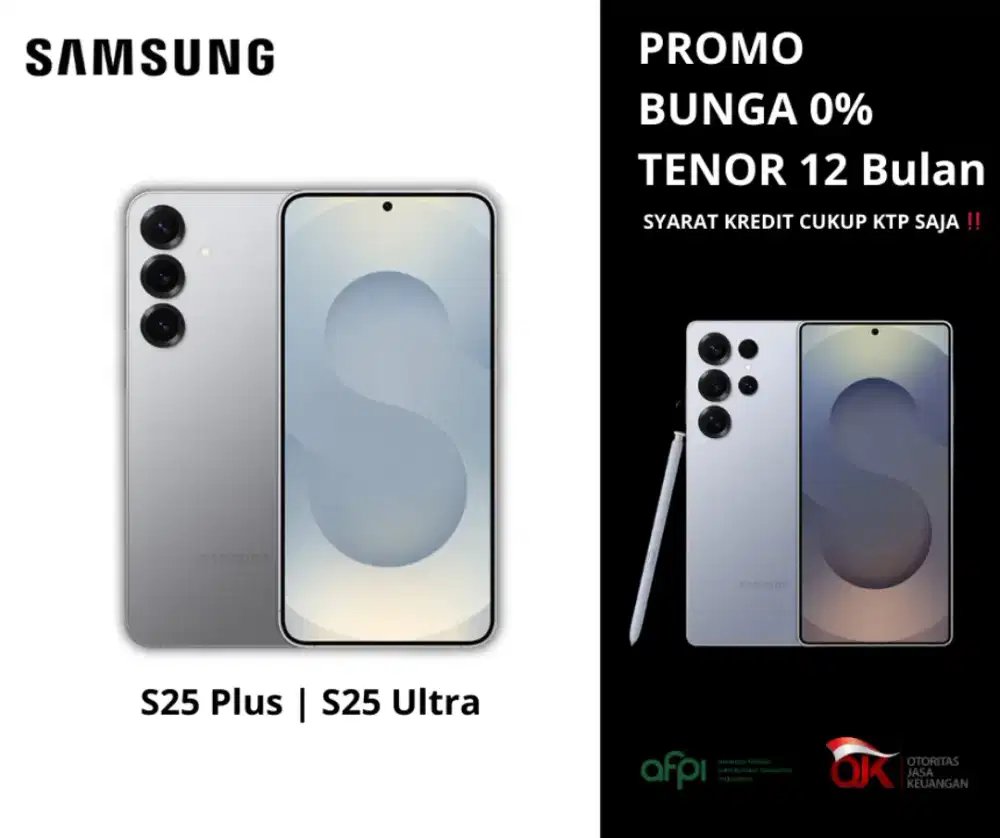 PEMBELIAN KREDIT SAMSUNG S25+ | S25 ULTRA TENOR 12 BULAN PROMO 0%