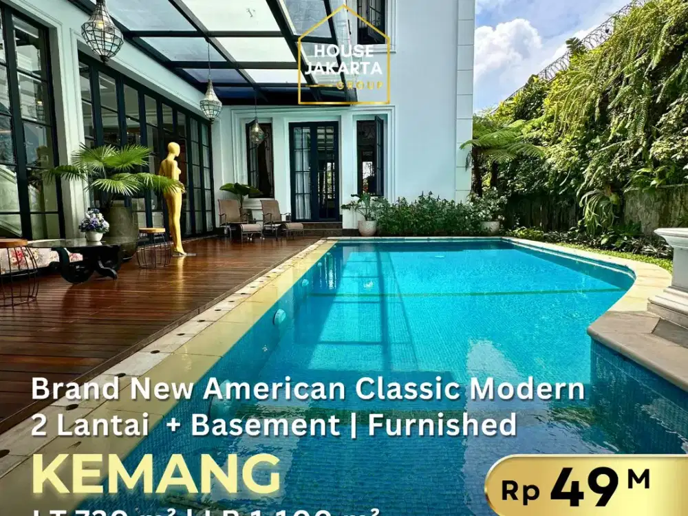 Rumah Mewah American Classic Modern Kemang Private Pool+Basement