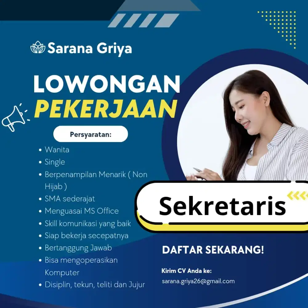 Dibutuhkan segera Sekretaris wanita