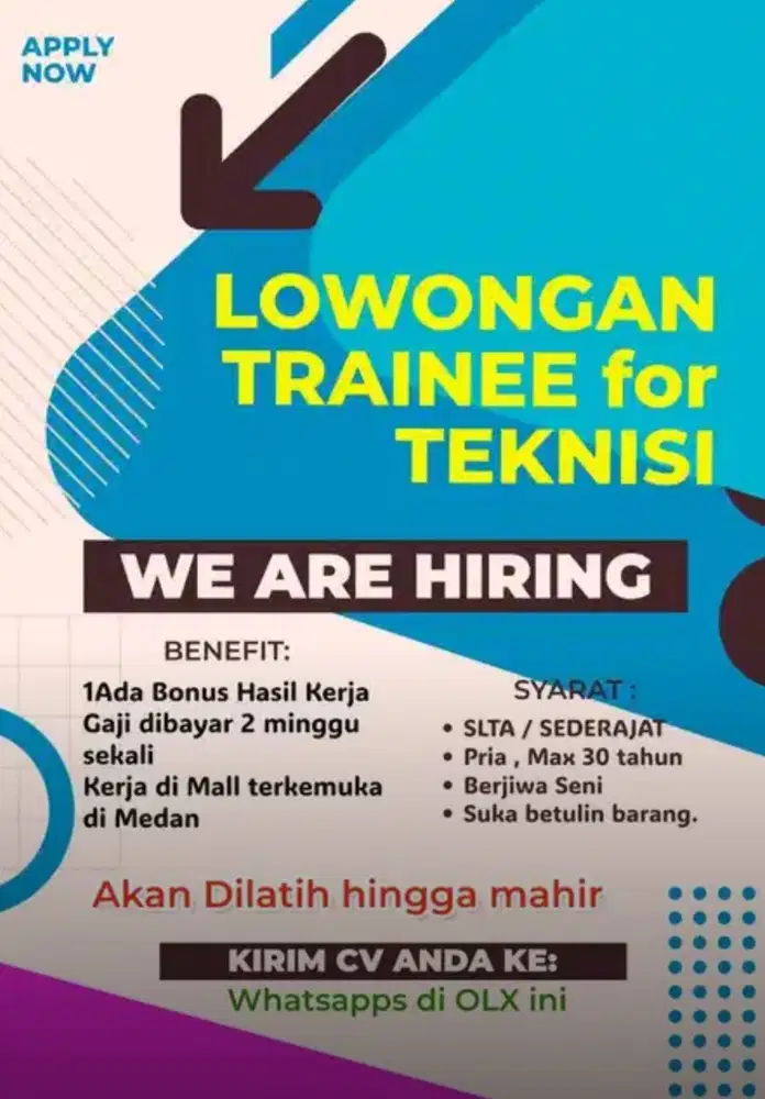 Lowongan TRAINEE untuk dilatih jadi TEKNISI