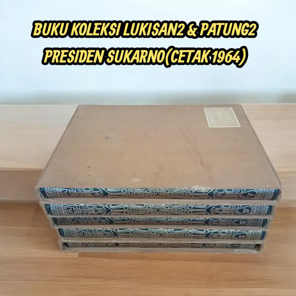 BUKU KUMPULAN FOTO LUKISAN PRESIDEN SOEKARNO