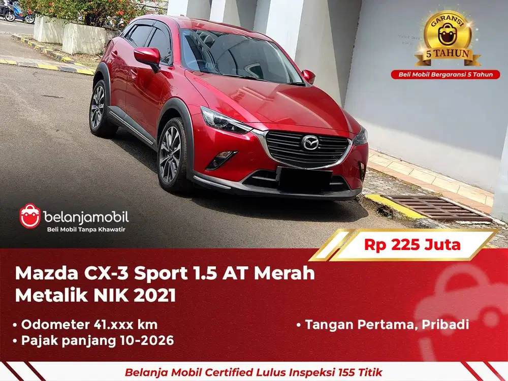 [ GARANSI 5TH ] Mazda CX-3 CX3 CX 3 Sport 1.5 AT Merah 2021/2022