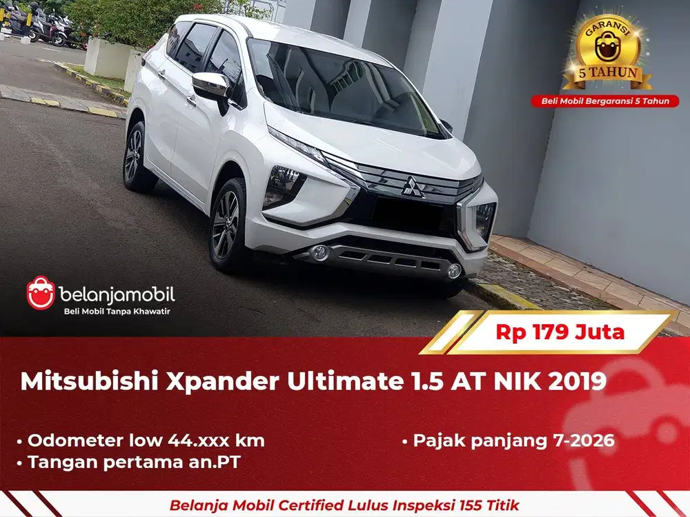 [ GARANSI 5TH ] Mitsubishi Xpander Ultimate 1.5 AT 2019/2020