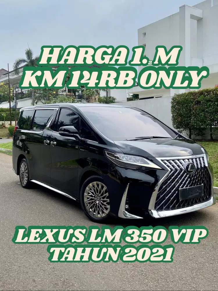 FOR SALE! LEXUS LM 350 VIP TAHUN 2021