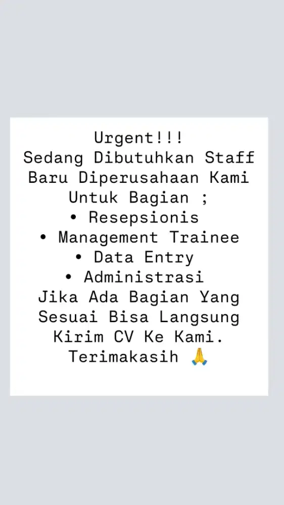 Sedang Dibutuhkan Staff Baru