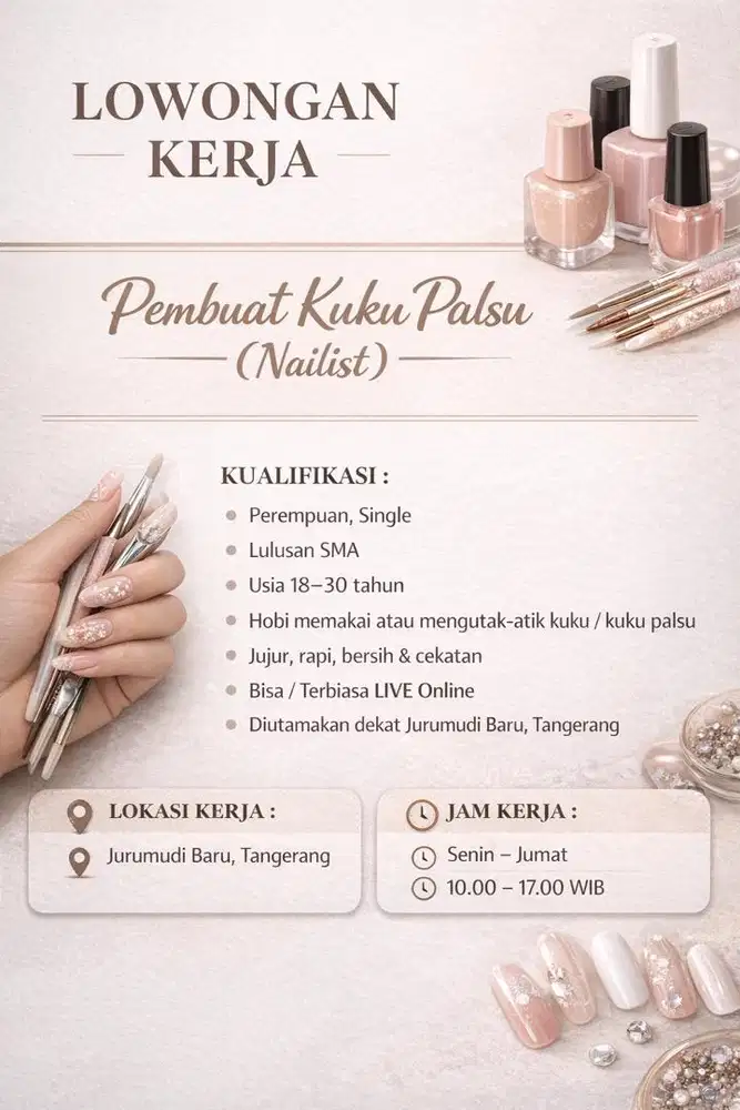 Lowongan kerja loker pembuat kuku palsu (nailist)
