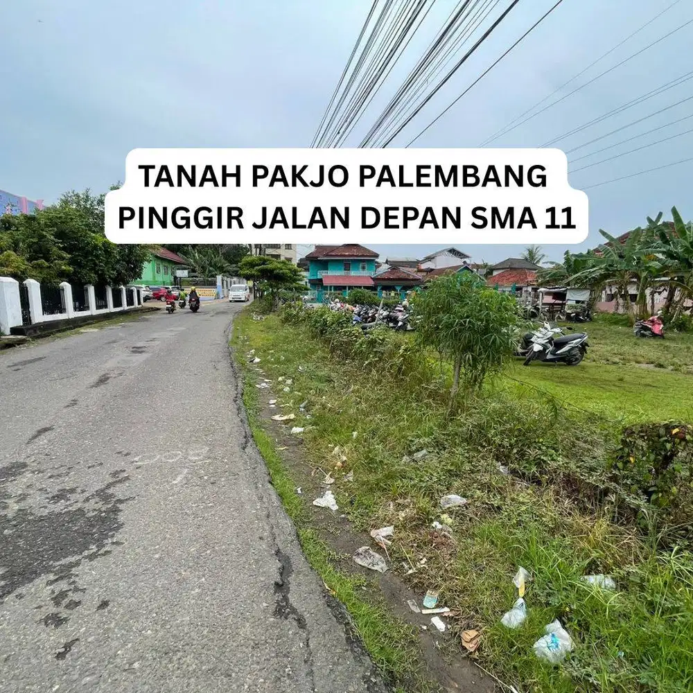 TANAH PINGGIR JALAN PAKJO PALEMBANG