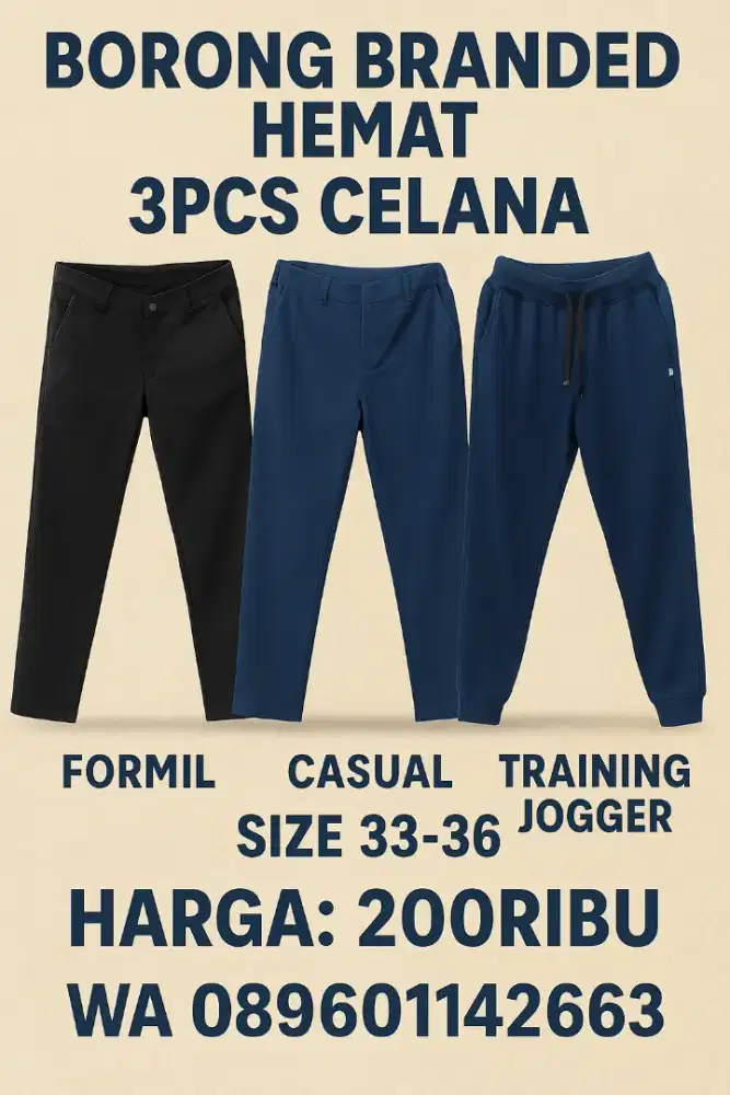 Obral Borongan Hemat 3pcs Celana Formil Casual Jogger size 33-35 Keren
