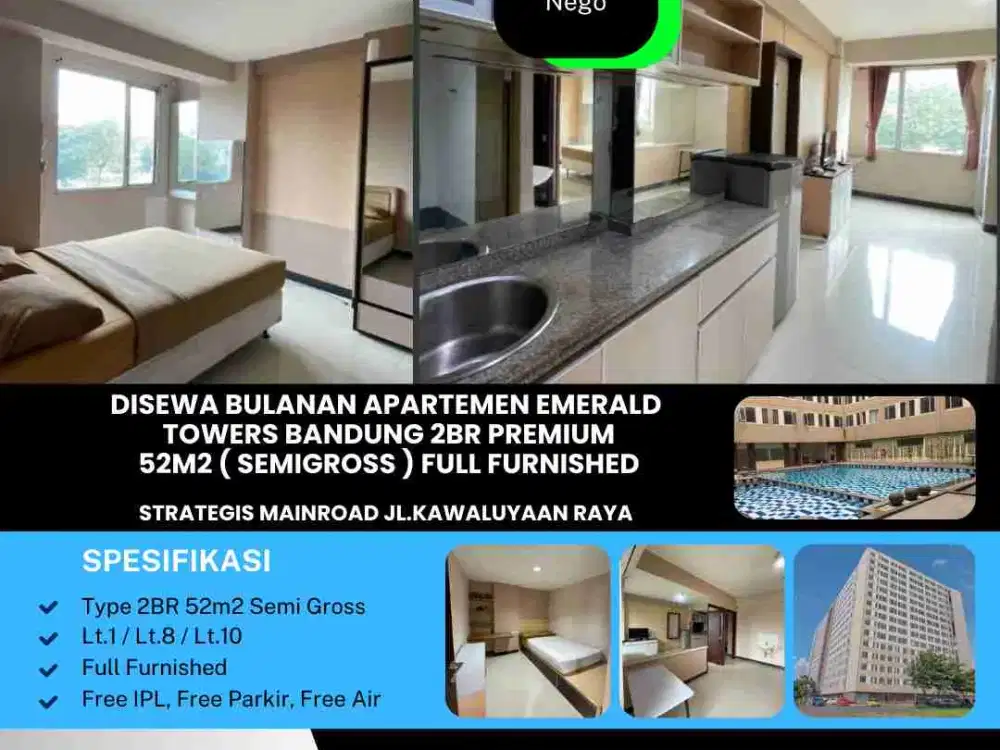 Disewa Bulanan Apartemen Emerald
Towers Bandung 2br Premium
52m2 ( semigross ) Full Furnished

Strategis Mainroad Jl.Kawaluyaan Raya