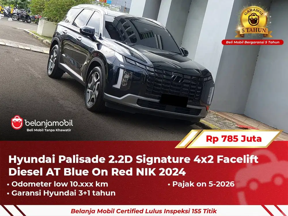 [ GARANSI 5TH ] Hyundai Palisade 2.2D Signature 4x2 Facelift 2024/2025