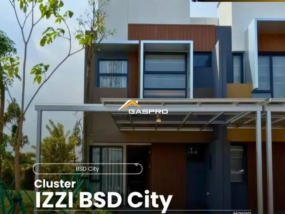 IZZI BSD rumah minimalis Modern Selangkah ke Eastvara Mall