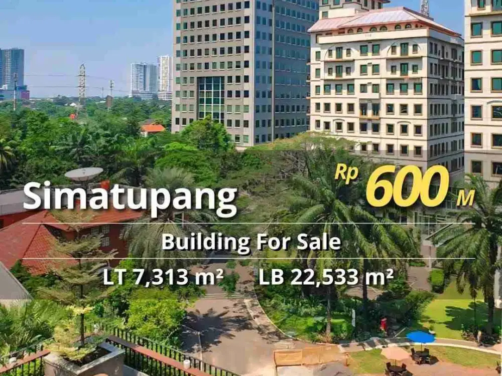 Dijual Gedung Luxury Office di TB Simatupang Jakarta Selatan
