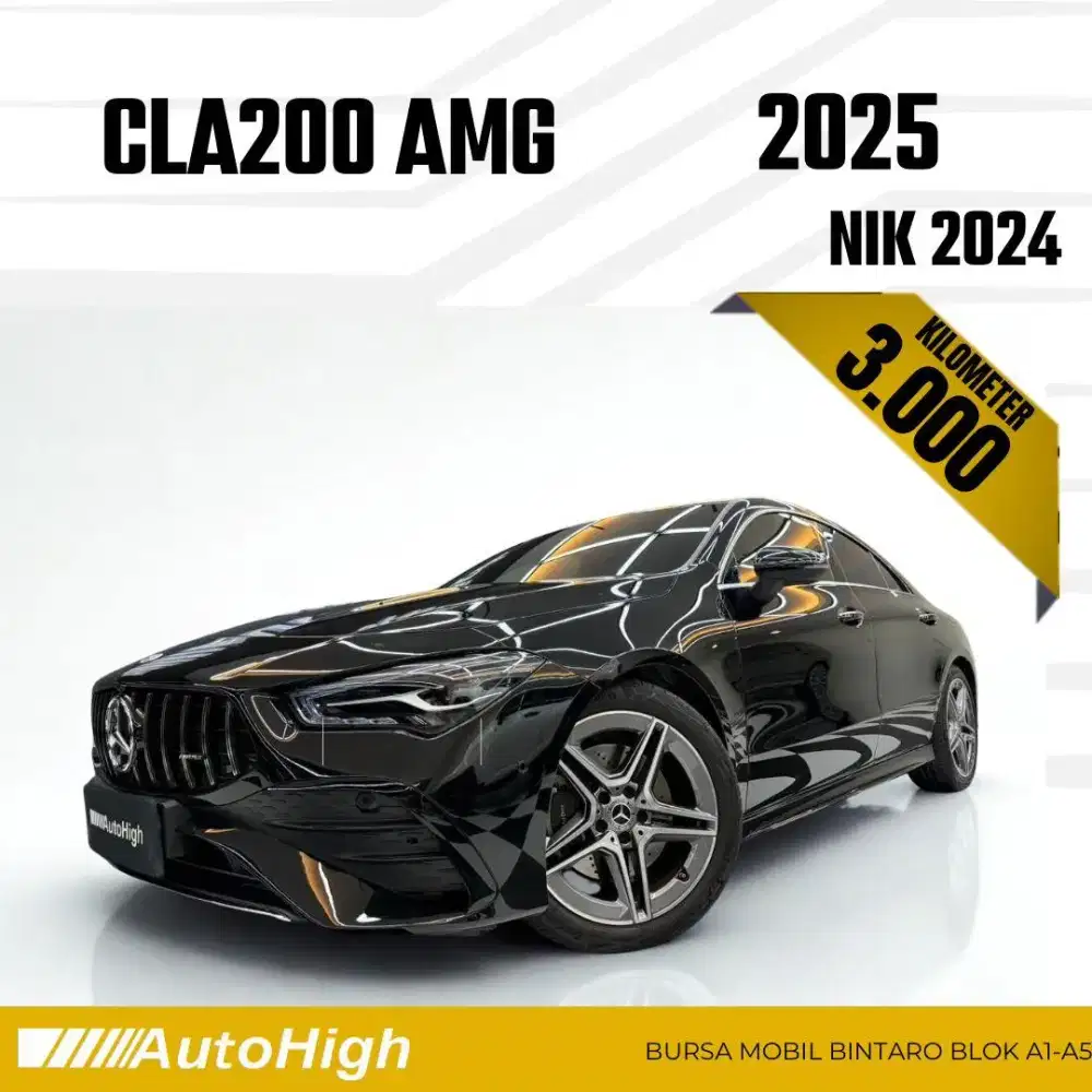 DP10% [Km3.000] CLA200 AMG 2024 Black / CLA 200 Reg 2025 #AUTOHIGH