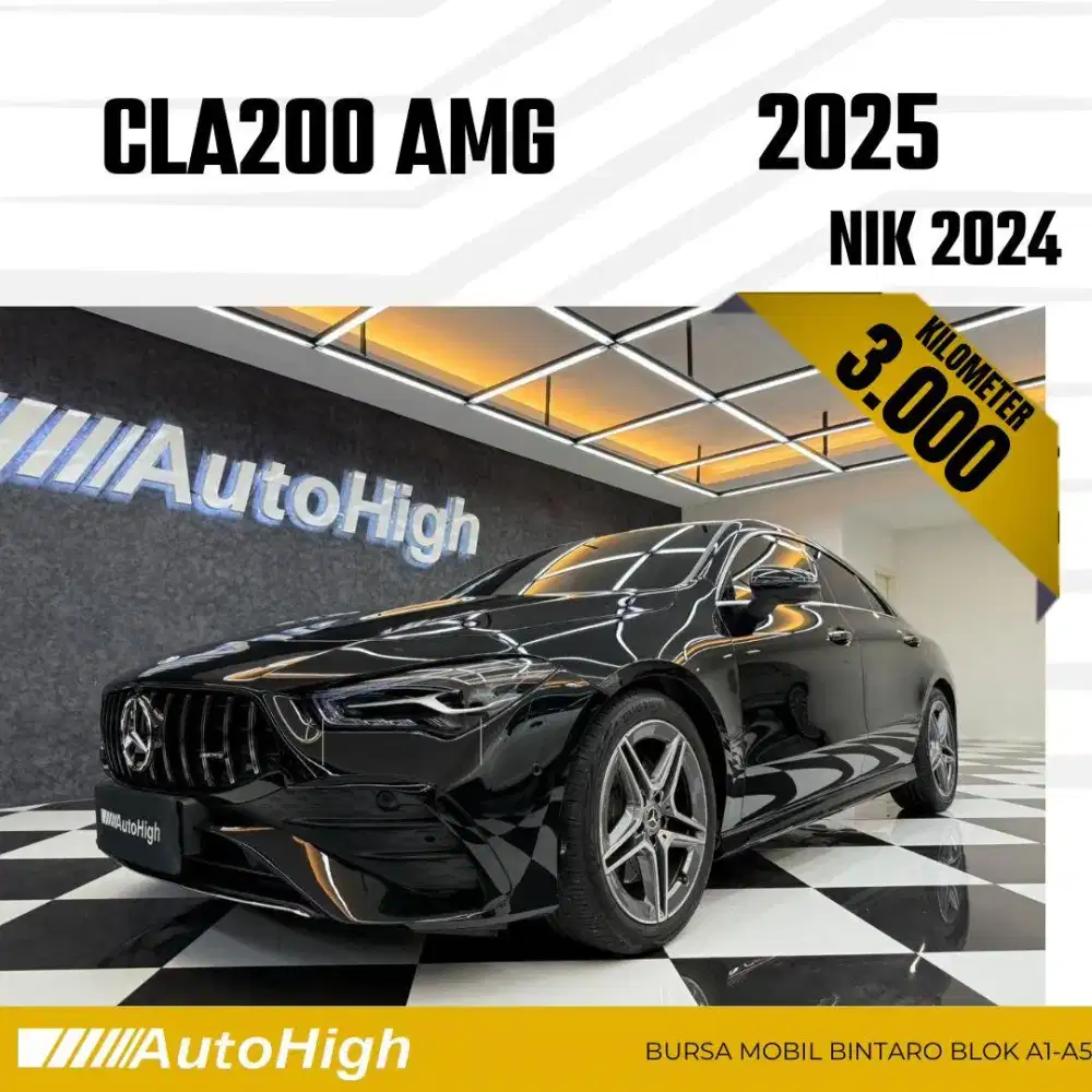 DP10% [Km3.000] CLA200 AMG 2024 Black / CLA 200 Reg 2023 #AUTOHIGH