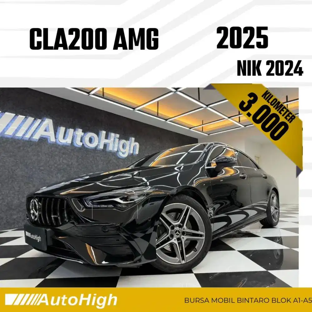DP10% [Km3.000] CLA200 AMG 2024 Black / CLA 200 Reg 2023 #AUTOHIGH