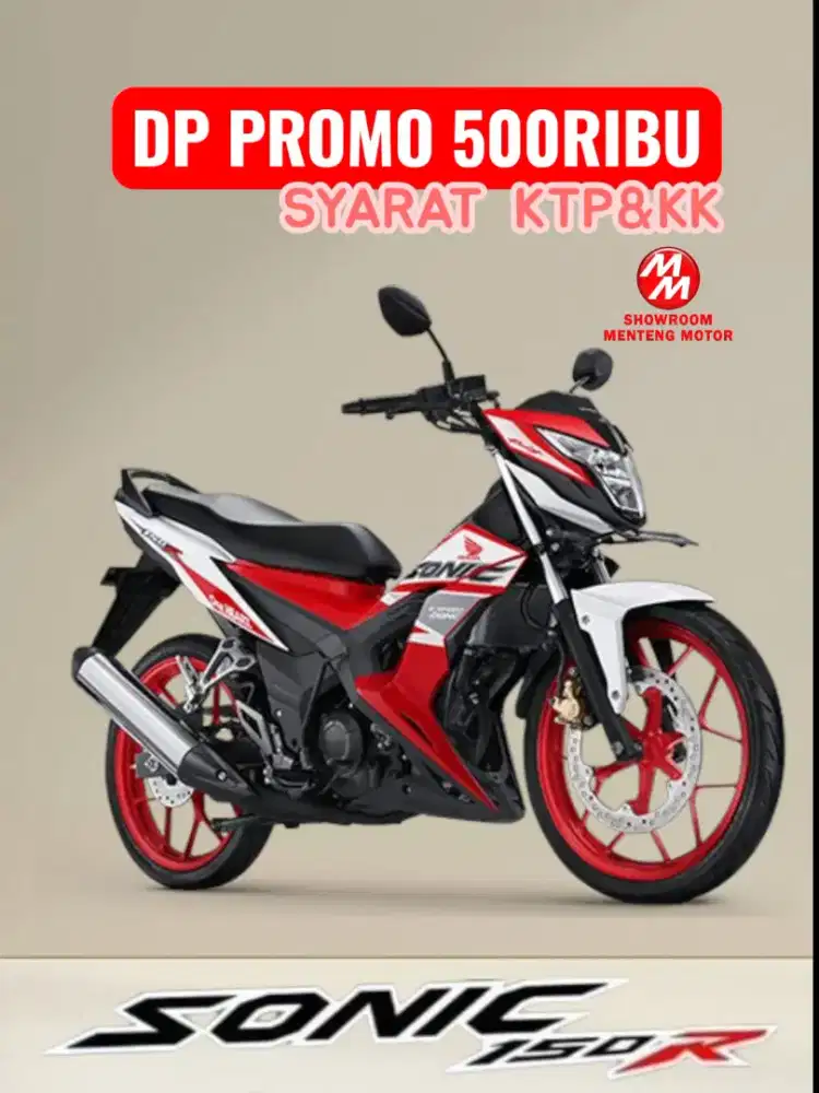 SONIC 150R KREDIT DP 500RIBU SYARAT KTP&KK