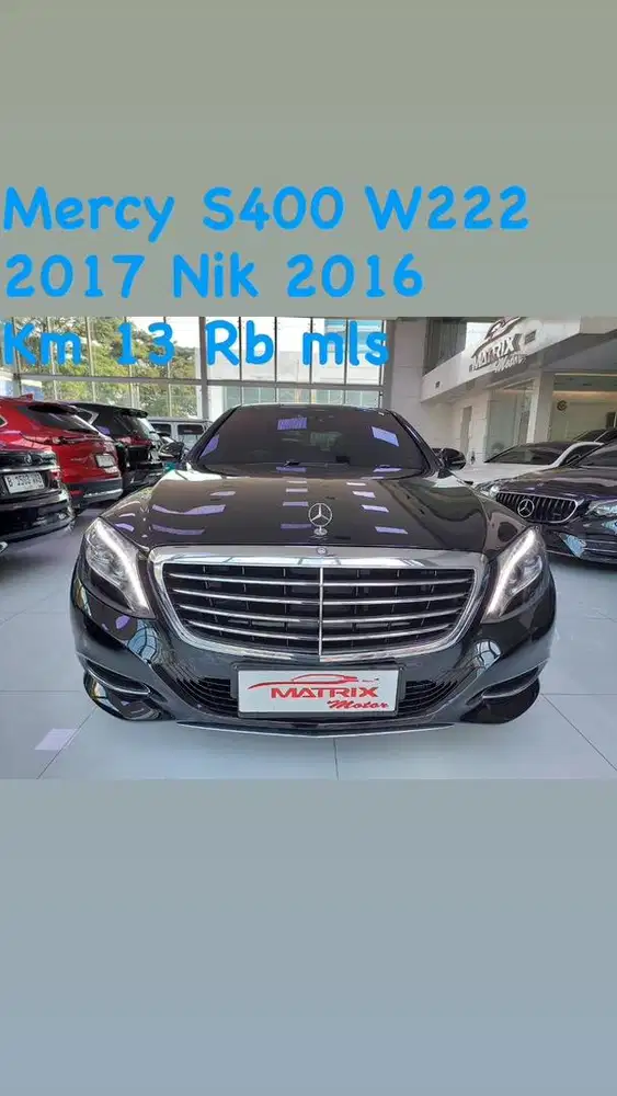 Mercy S400 W222 black on black 2017 nik16 Siap pakai