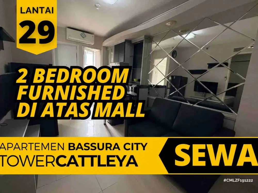 Sewa 2 Bedroom Di Atas Mall Lantai 29 Tower C Apartemen Bassura City