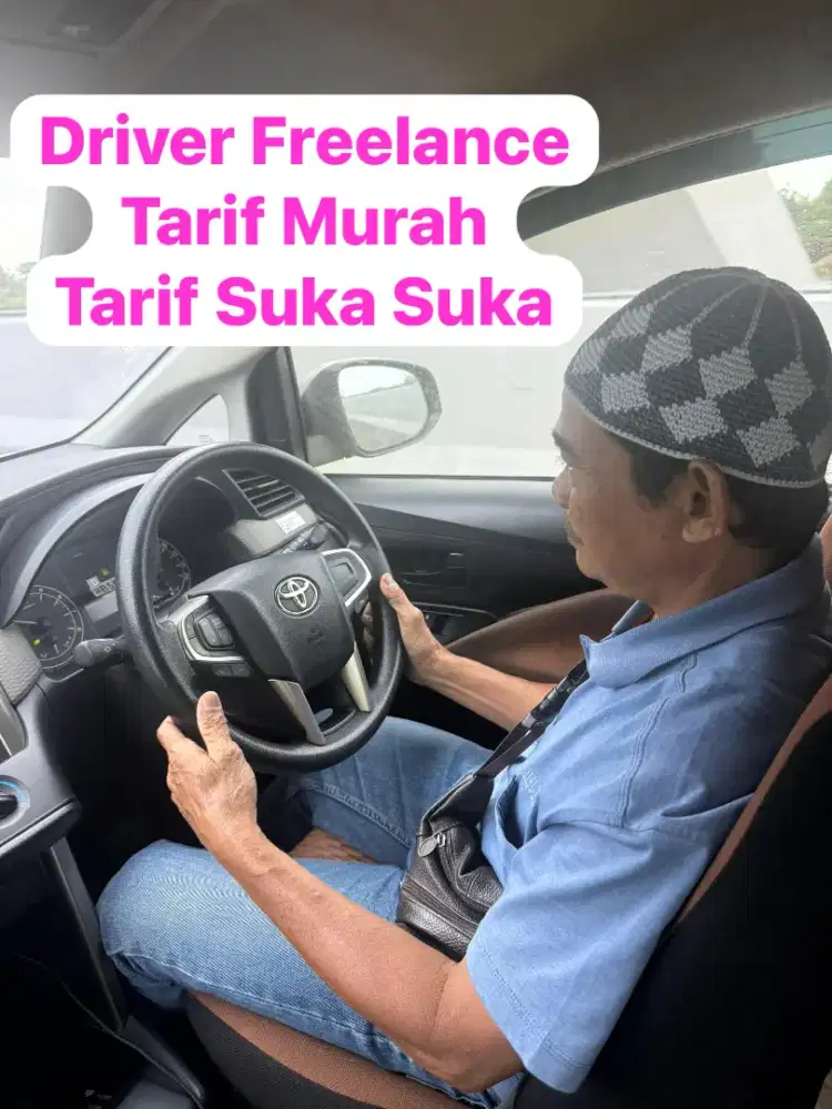 Driver Sopir Freelance Termurah Se JABODETABEK BUKTIKAN