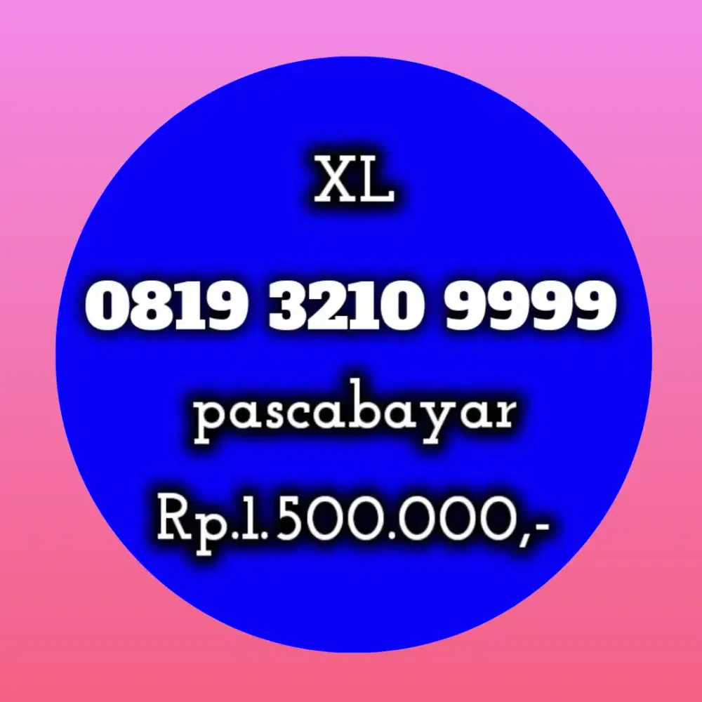 nomor cantik koleksi XL 3210 9999