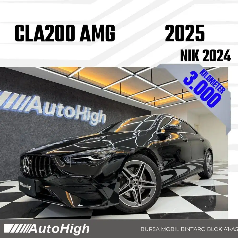 DP10% [Km3.000] CLA200 AMG 2024 Black / CLA200 Reg 2023 #AUTOHIGH