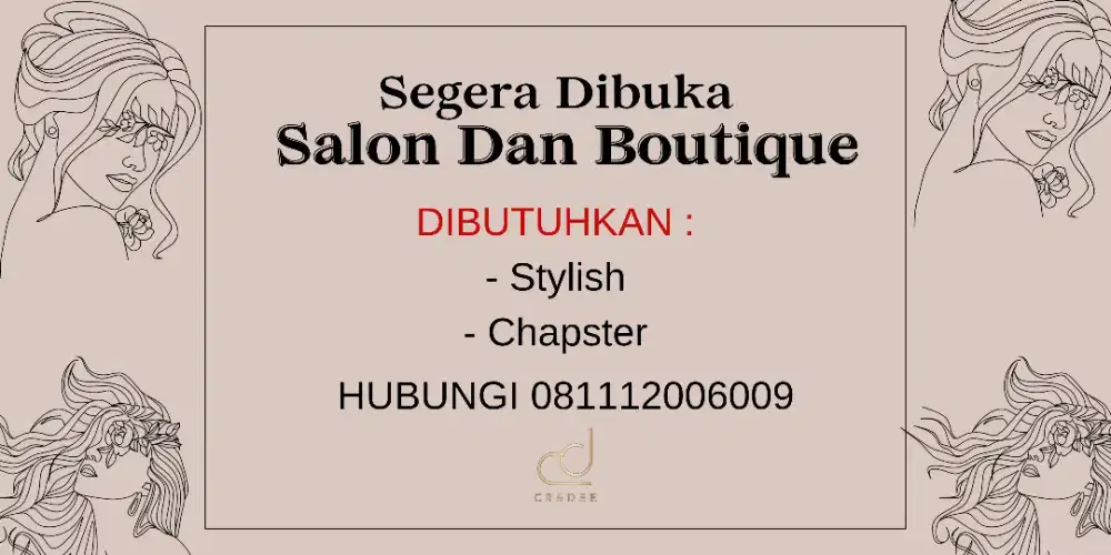LOWONGAN PEKERJAAN CR & DEE BEAUTY STUDIO