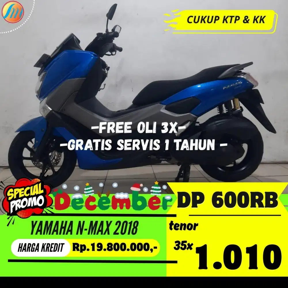 DP CUKUP 600RIBU YAMAHA NMAX OLD 2018 ANGSURAN SANGAT RINGAN