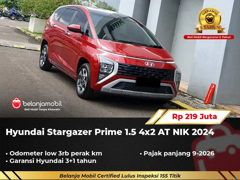 [ GARANSI 5TH ] Hyundai Stargazer Prime 1.5 4x2 AT 2024/2025