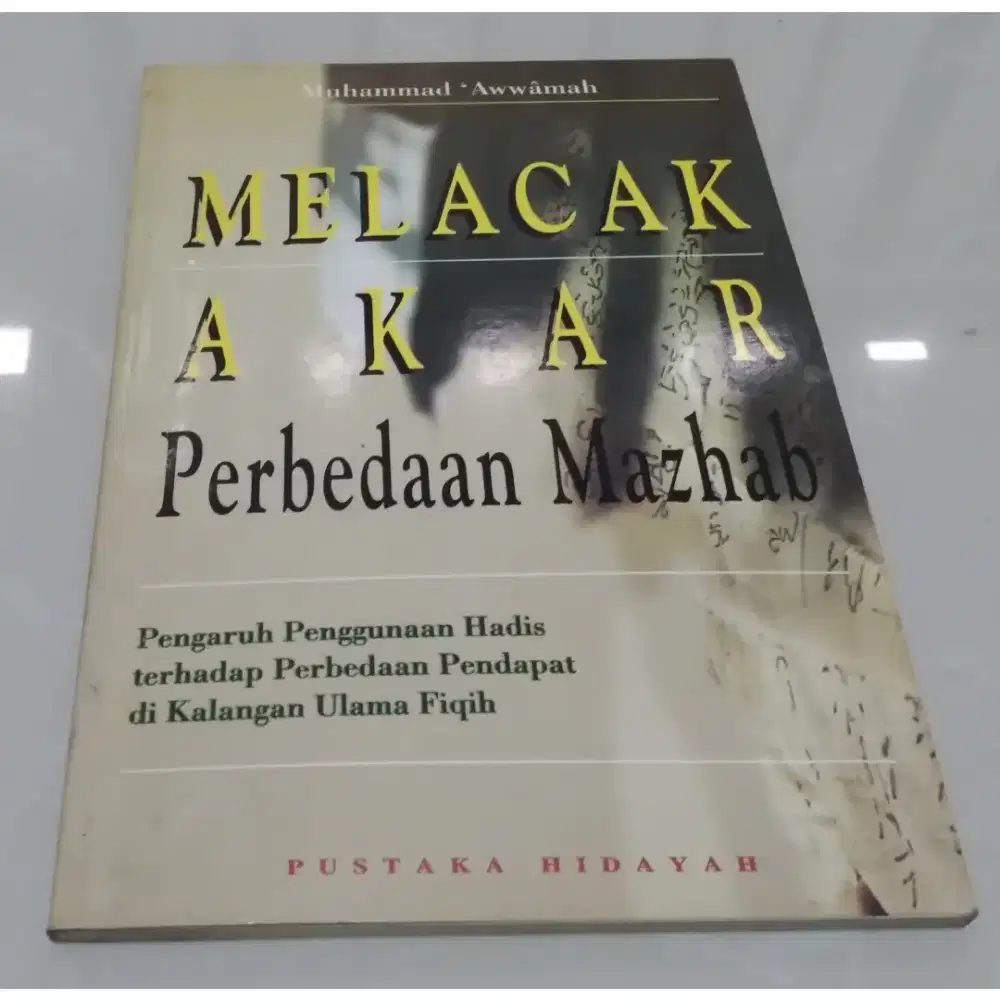 Buku / Book - Melacak Akar Perbedaan Mazhab Original