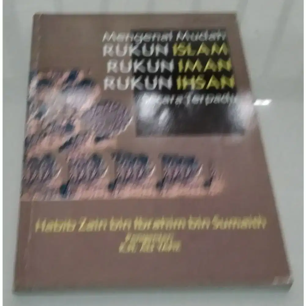 Buku / Book - Mengenal Mudah Rukun Islam Rukun Iman Rukun Ihsan