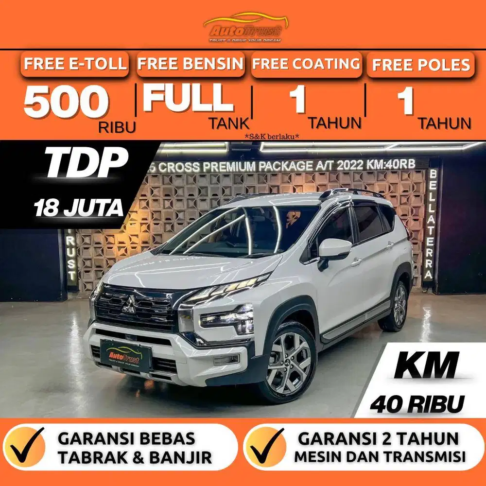 CASH 255 JUTA | MITSUBISHI XPANDER 1.5 CROSS PREMIUM PACKAGE AT 2022
