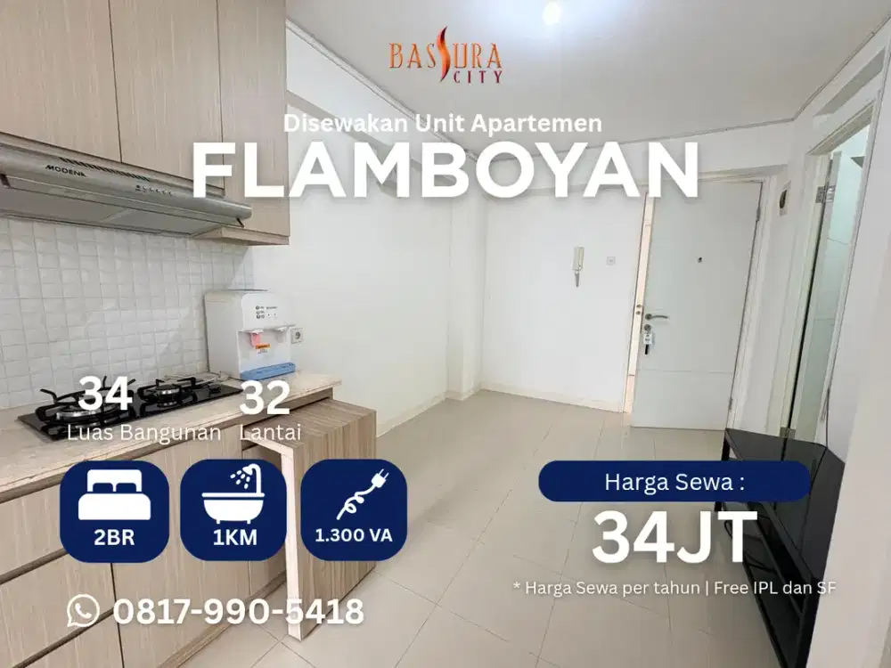 Sewa 2BR semi furnished apartment Bassura city tower Flamboyan apartemen Jakarta Timur