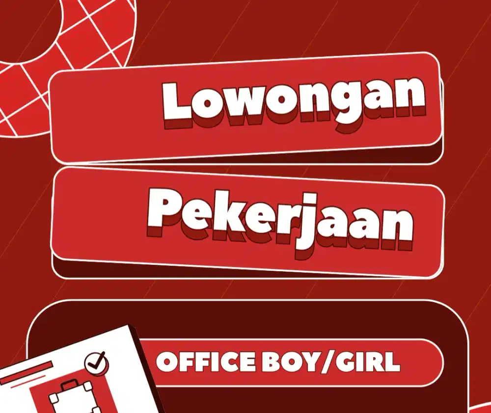 Lowongan pekerjaan Office girl/boy