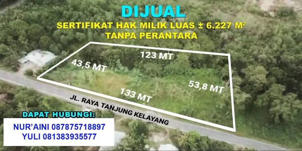 DIJUAL CEPAT SEBIDANG TANAH SELUAS  6227 M2 X Rp. 1.000.000