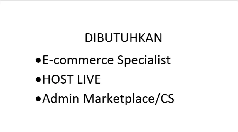 DIBUTUHKAN HOST LIVE, E-commerce Spesialis,Admin marketplace