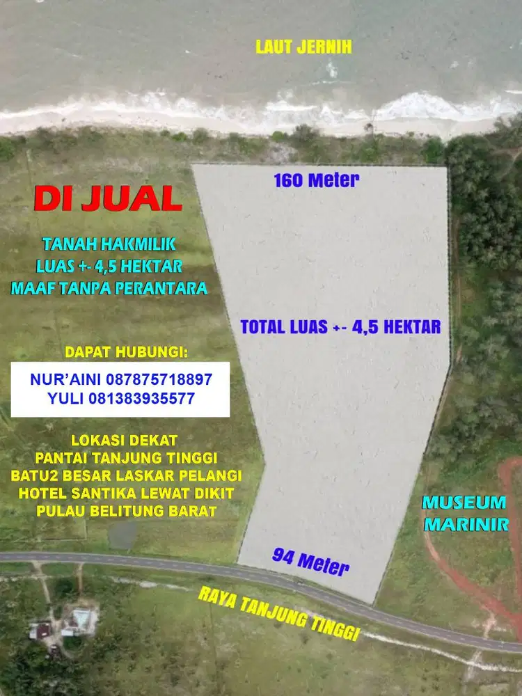 DIJUAL CEPAT TANAH TANJUNG TINGGI PINGGIR PANTAI Luas 4,5 Hektar